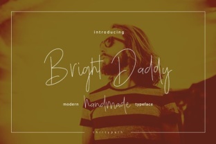 Bright Daddy: A Thin Script Font That Cuts Through the Feed