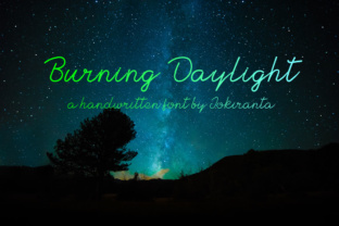 Burning Daylight: A Warm, Authentic Handwritten Font for Real Branding