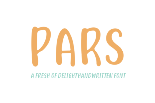 Pars: A Fresh Handwritten Font for Campaign-Ready Headlines